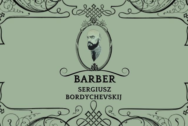 Barber Sergiusz Bordychevskij — barbershop w Krakowie