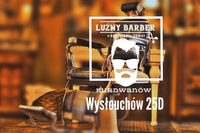 Luźny Barber Kurdwanów — barbershop w Krakowie